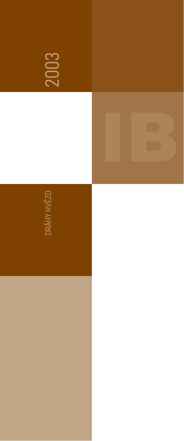 2003 DRÁHY HVĚZD IB