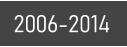 2006-2014